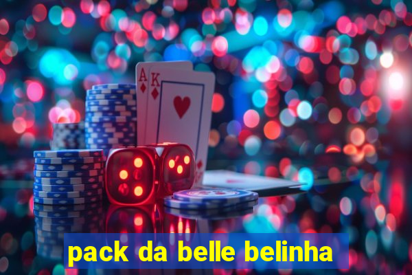 pack da belle belinha